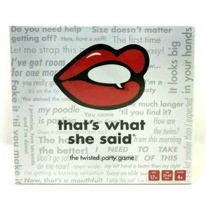 That's What She Said  - The Party Game of Twisted Innuendos Board Game New (G12)